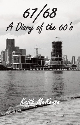 67/68 : A Diary of the 60's