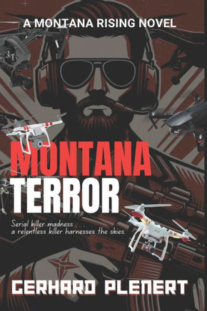 Montana Terror : Volume III of the Montana Rising Series