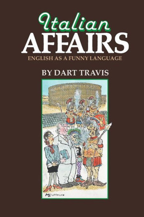 Italian Affairs : English As A Funny Language
