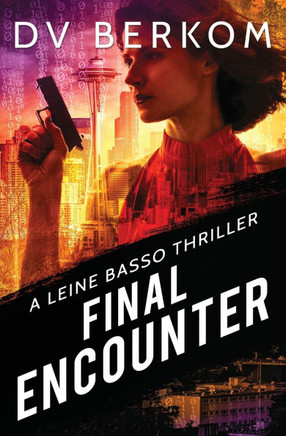 Final Encounter : A Leine Basso Thriller