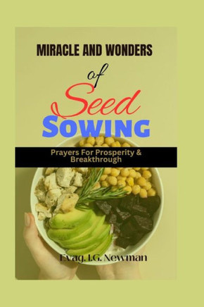 Miracles and Wonder of Seed Sowing : Prayers for Prosperity & Breakthrough