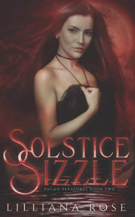 Solstice Sizzle (Pagan Pleasures)