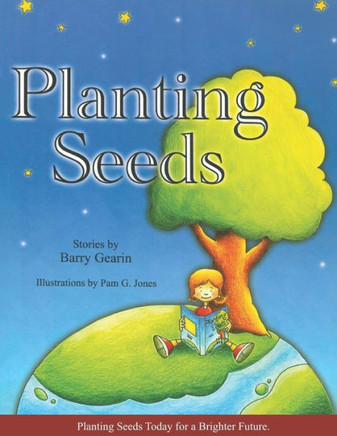 Planting Seeds: Planting Seeds Today For A Brighter Future
