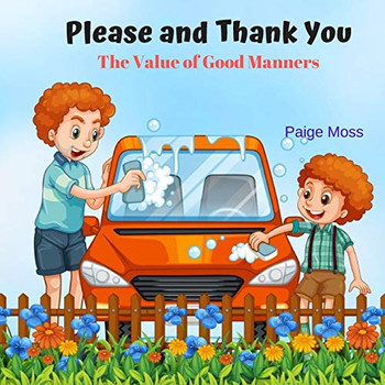 Please And Thank You: The Value Of Good Manners
