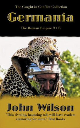 Germania: Roman Empire 9 Ce (The Caught In Conflict Collection) - 9781990483240