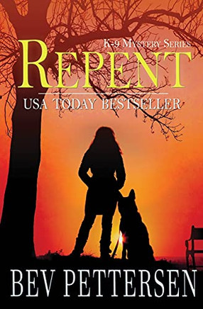 Repent (K-9 Mystery Series)