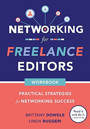 Networking For Freelance Editors: Practical Strategies For Networking Success - 9781736420508