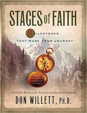 Stages Of Faith Workbook : 8 Milestones That Mark Your Journey