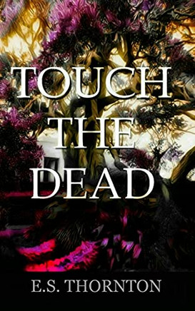 Touch The Dead