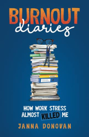 Burnout Diaries: How Work Stress Almost Killed Me