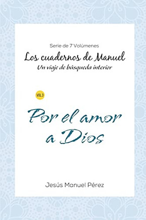 Por El Amor De Dios (Spanish Edition)