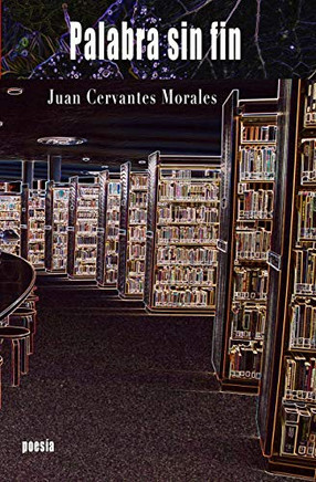 Palabra sin fin (Spanish Edition)