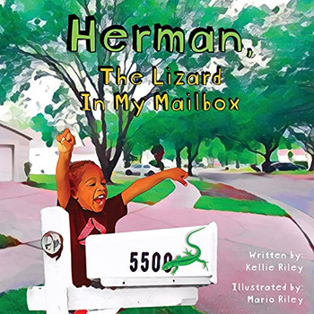 Herman, The Lizard In My Mailbox