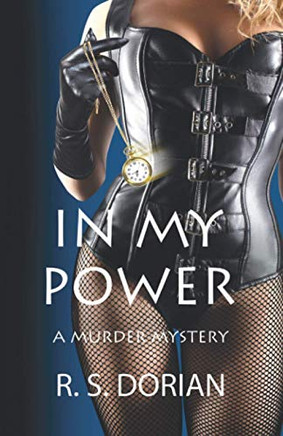 In My Power : A Murder Mystery