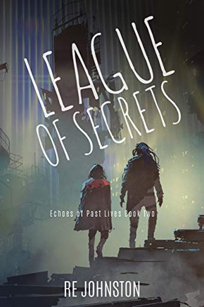 League of Secrets: Echoes of Past Lives Book Two - Paperback