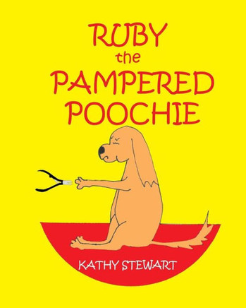 Ruby The Pampered Poochie (Ruby Series)