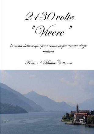 2130 Volte "Vivere" (Italian Edition)