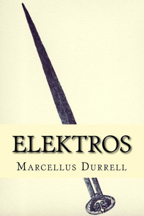 Elektros: Book 1 (The Elektros Saga)