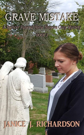 Grave Mistake (A Spencer Funeral Home Niagara Cozy Mystery)