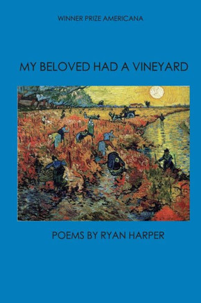My Beloved Had A Vineyard