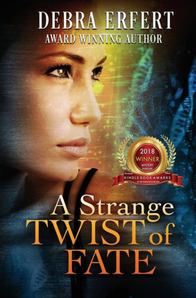 A Strange Twist Of Fate (A West By Southwest Romantic Suspense Series)