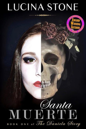 Santa Muerte (The Daniela Story) Santa Muerte (The Daniela Story)