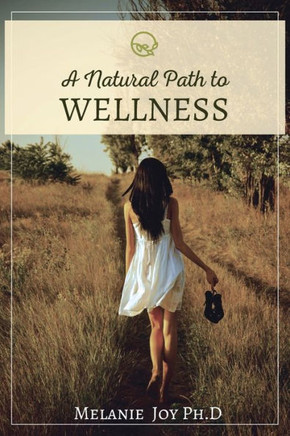 A Natural Path To Wellness