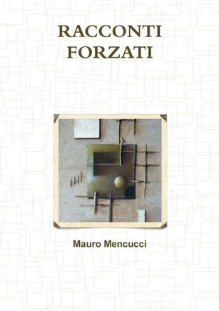 Racconti Forzati (Italian Edition)