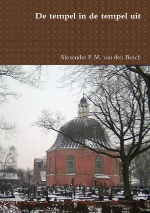 De Tempel In De Tempel Uit (Dutch Edition)
