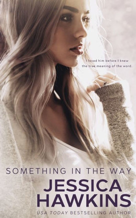 Something In The Way (Something In The Way Series)