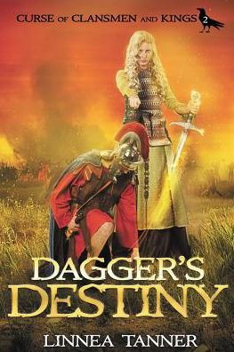 Dagger'S Destiny (Curse Of Clansmen And Kings)
