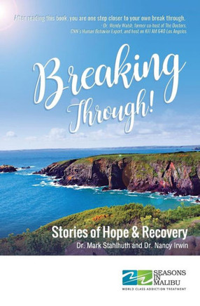 Breaking Through!: Stories Of Hope And Recovery