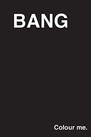 Bang: Colour Me Volume 1