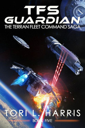 Tfs Guardian: The Terran Fleet Command Saga - Book 5