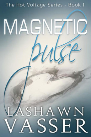 Magnetic Pulse (The Hot Voltage Series)