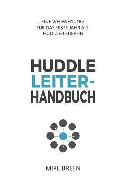 Huddle Leiter-Handbuch, 2Nd Edition (German Edition)