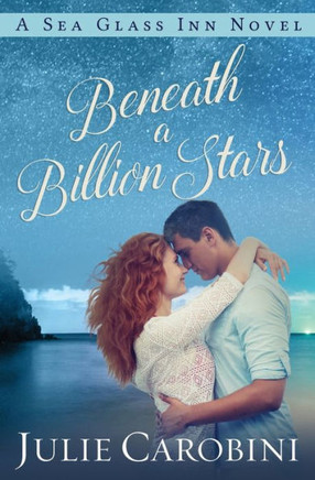 Beneath A Billion Stars (Sea Glass Inn)