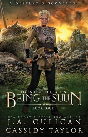 Being the Suun (Legends of the Fallen)