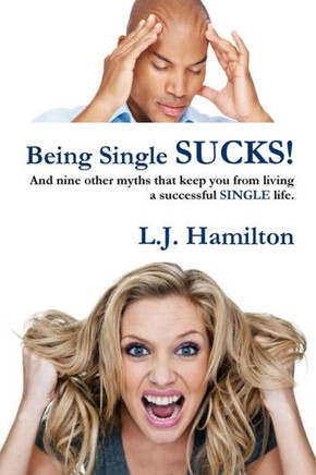 Being Single SUCKS!