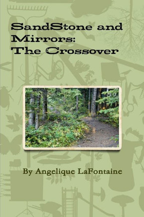 Sandstone and Mirrors: The Crossover