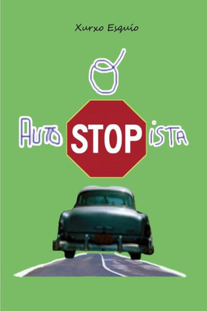 O Autostopista (Galician Edition)