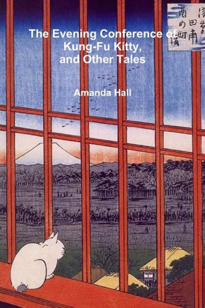 The Evening Conference Of Kung-Fu Kitty And Other Tales