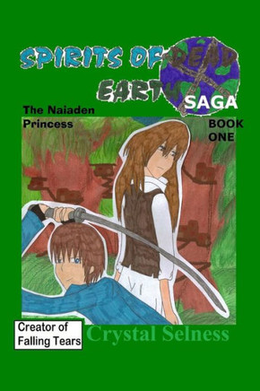 Spirits Of Dead Earth Saga: The Naiaden Princess