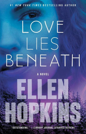 Love Lies Beneath: A Novel