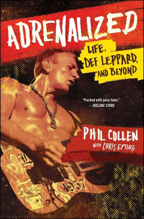 Adrenalized: Life, Def Leppard, And Beyond