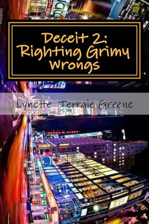 Deceit 2: Righting Grimy Wrongs (Volume 2)