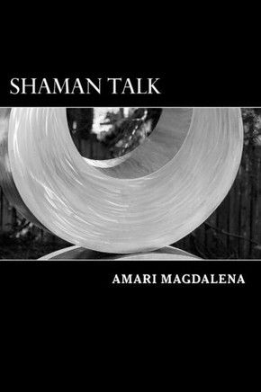 Shaman Talk: A Nagual Woman'S Blog