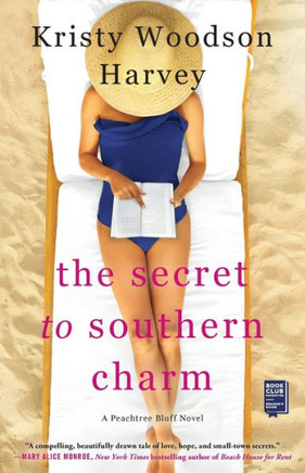 The Secret To Southern Charm (Peachtree Bluff Series, The)