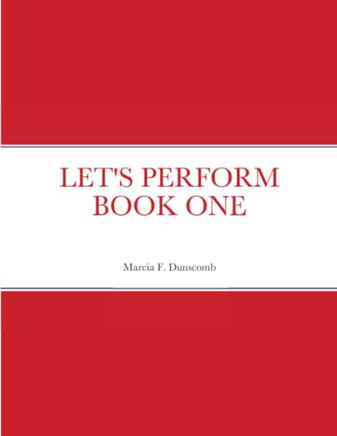 LET'S PERFORM BOOK ONE