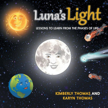 Luna's Light: Lessons To Learn From The Phases Of Life